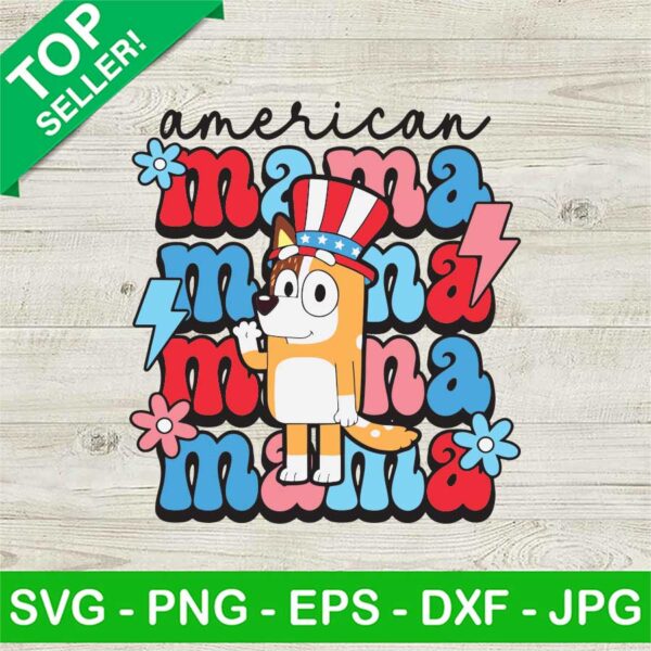 Bluey America Mama SVG