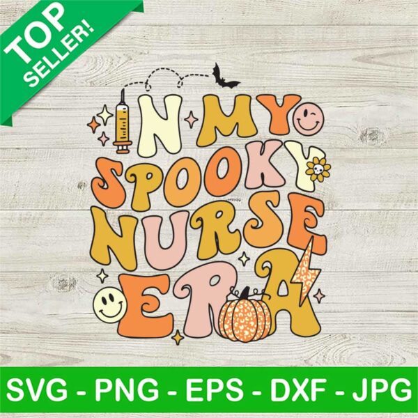 In My Spooky Nurse Era SVG