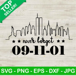 Never Forget 9 11 SVG