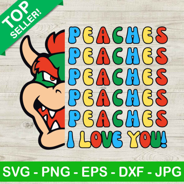 Peaches I Love You SVG, Super Mario Peaches SVG, Peaches SVG, Super Mario Game SVG