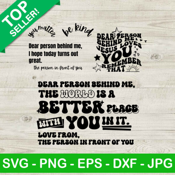 Dear Person Behind Me SVG Bundle, The World Is A Better Place With You In It SVG, Jesus Loves You SVG