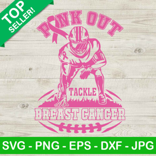 Pink Out Tackle Breast Cancer Svg