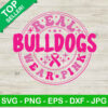 Real Bulldogs Wear Pink SVG