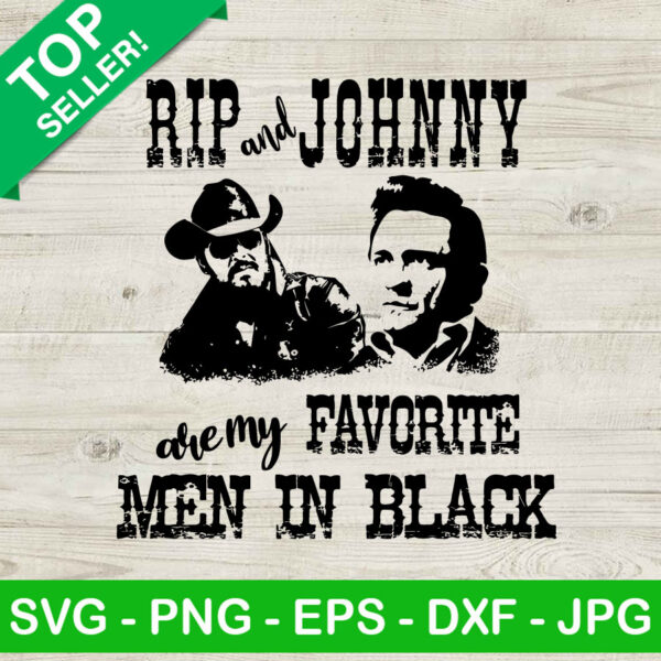 Rip And Johnny My Favorite Men In Black SVG