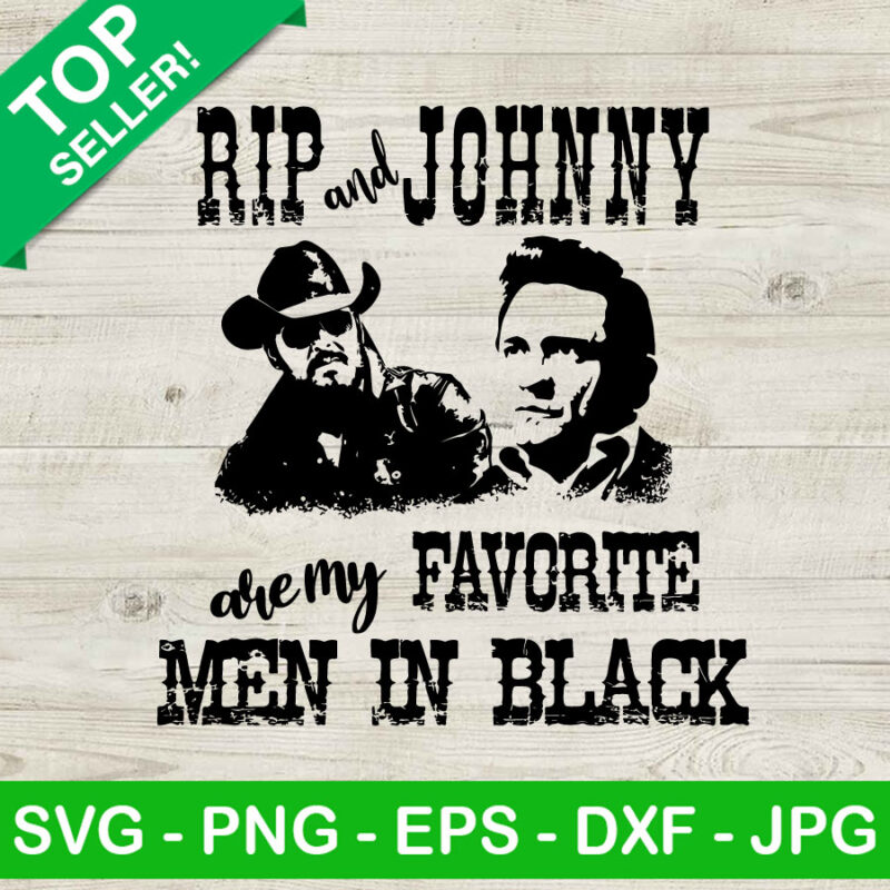 Jonay Rilp Rip And Johnny My Favorite Men In Black SVG, Rip And Johnny SVG ...
