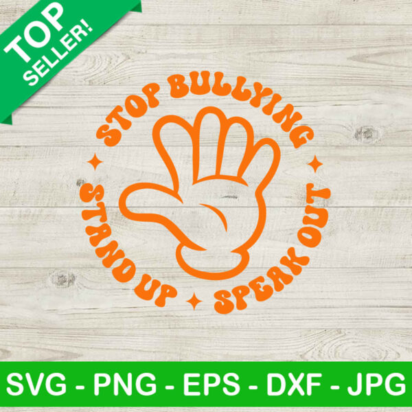 Stop Bullying SVG, Anti Bullying Hand SVG, Stand Up Speak Out SVG, Unity Day SVG PNG DXF EPS