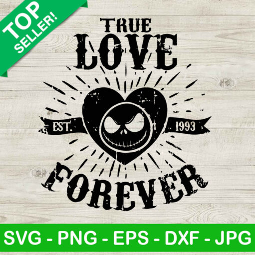 Jack Skellington True Love Forever Svg