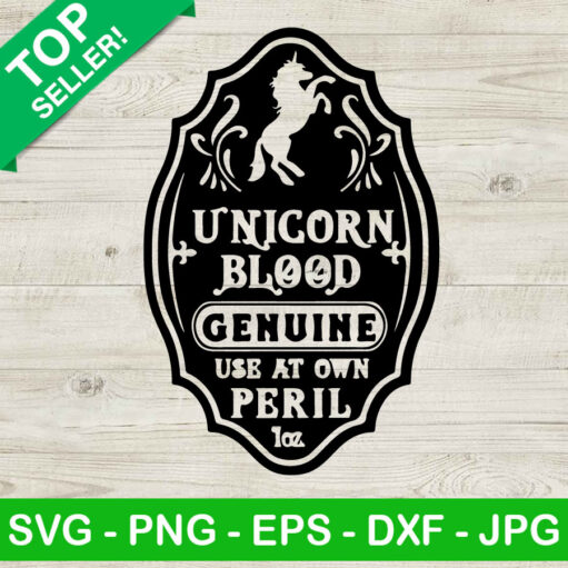 Unicorn Blood Genuine Use At Own Peril Svg