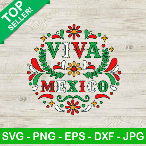 Viva Mexico Svg