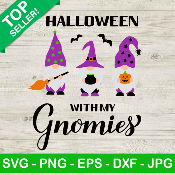 Halloween With My Gnomies SVG