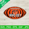 Cincinnati Bengals Who Dey Ball SVG