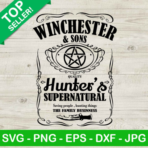 Winchester And Sons Hunter'S Supernatural Svg