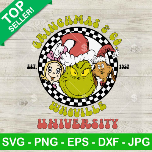 Grinchmas And Co Whoville University Svg