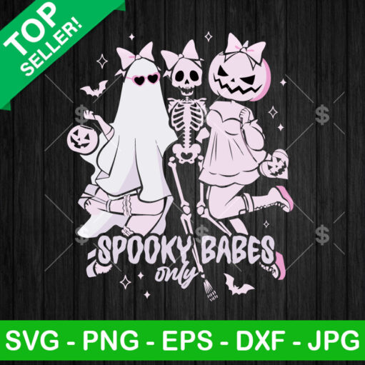 Spooky Babes Only SVG