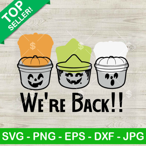 We're Back Witch Ghost Pumpkin SVG