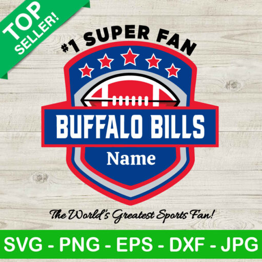 1 Super Fan Buffalo Bills Name Svg