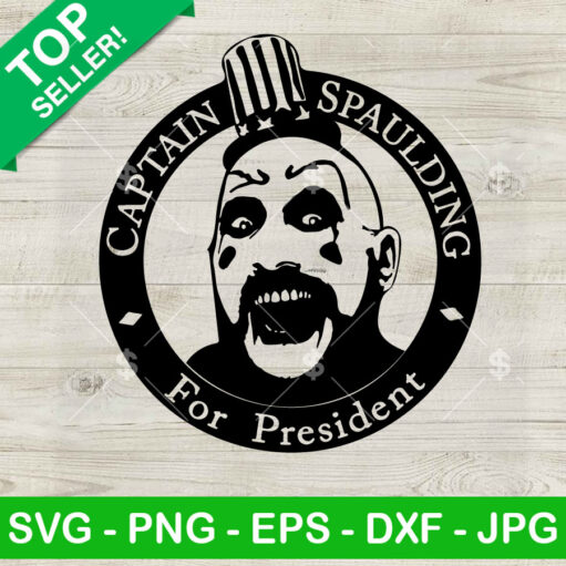 Captain Spaulding For President SVG