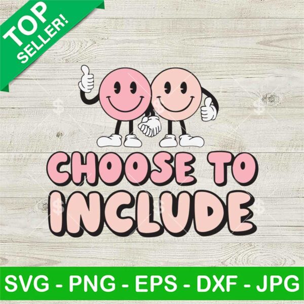 Choose To Include Vintage Teacher SVG, Vintage Teacher SVG, Smiley Face SVG Cricut