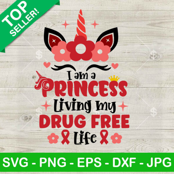 Princess Living Drug Free Life SVG