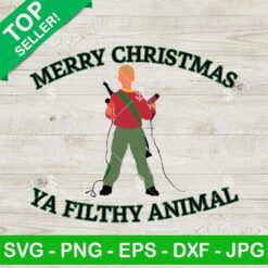 Kenvil Home Alone Merry Christmas Ya Filthy Animal SVG