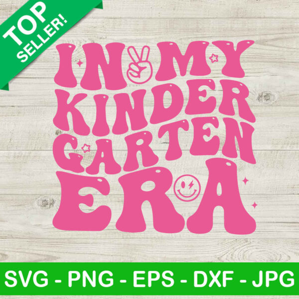 In My Kindergarten Era SVG
