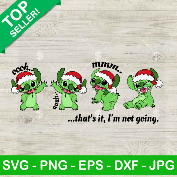 Stitch That's It I'm Not Going SVG
