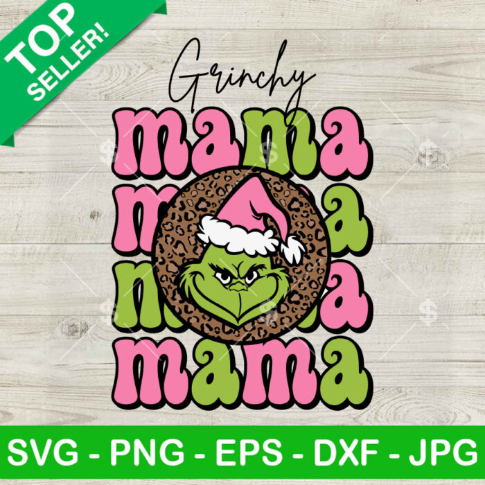 Funny Grinchy Mama Leopard SVG
