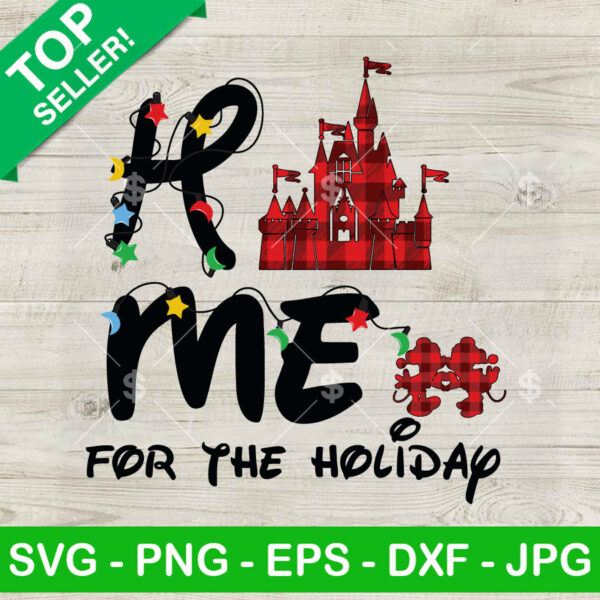 Disney Castle Home For The Holiday SVG