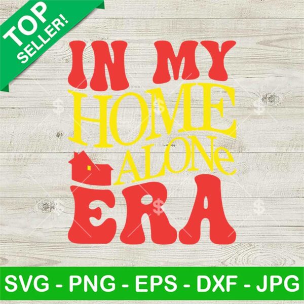In My Home Alone Era SVG