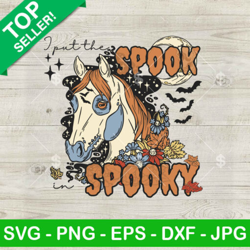 Horse I Put The Spook Spooky Svg