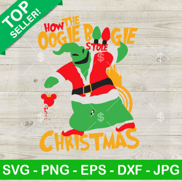 How The Oogie Boogie Stole Christmas SVG, Funny Grinch SVG, Oogie Boogie Christmas SVG PNG DXF EPS