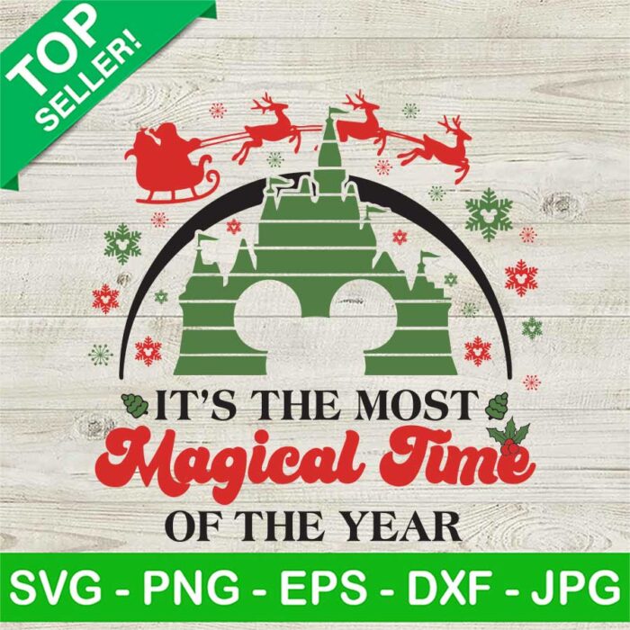 It's The Magical Time Of The Year SVG, Disney Christmas Castlle SVG, Mickey Castle SVG PNG DXF EPS Cricut