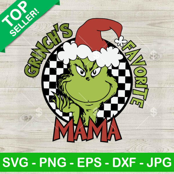 Grinch's Favorite Mama SVG, Vintage Grinch Mama SVG, Grinch Christmas Checkered SVG PNG DXF EPS
