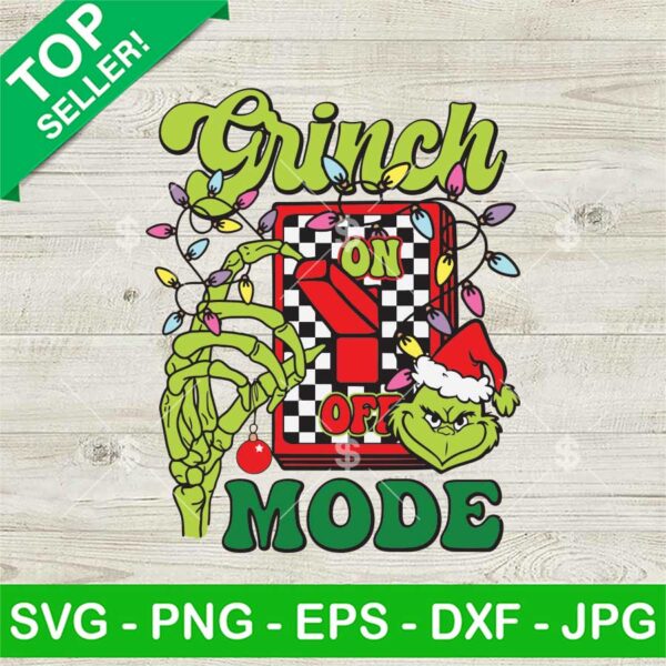 Grinch Mode On Off Christmas SVG
