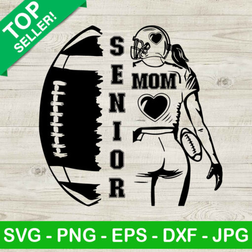 Senior Football Mom SVG