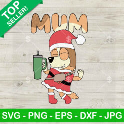 Bluey Rad Mum Christmas Stanley Tumbler SVG, Bluey Stanley Tumbler SVG, Vintage Bluey Christmas SVG Cricut files