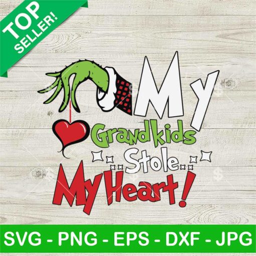 My Grandkids Stole My Heart Svg