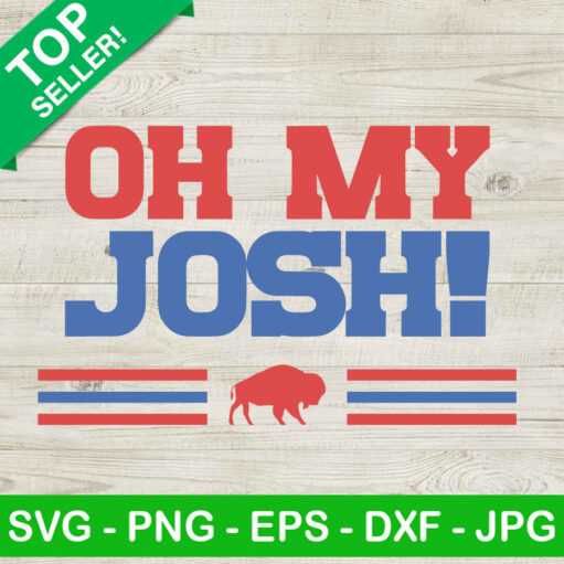 Oh My Josh Buffalo Bills Football SVG