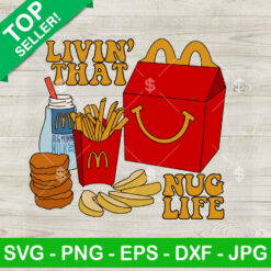Livin That Nug Life SVG