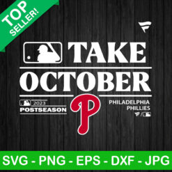 Take October Phillies SVG, Philadelphia Phillies MLB Postseason SVG, Philadelphia Phillies Red October SVG