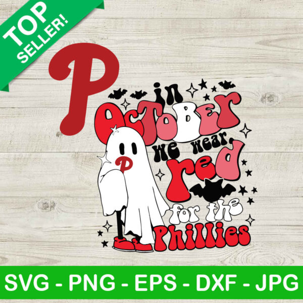 In October Wear Red For The Phillies SVG