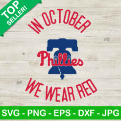 Phillies Red October SVG, Red October Phillies MLB SVG, Philadelphia Phillies Red October SVG