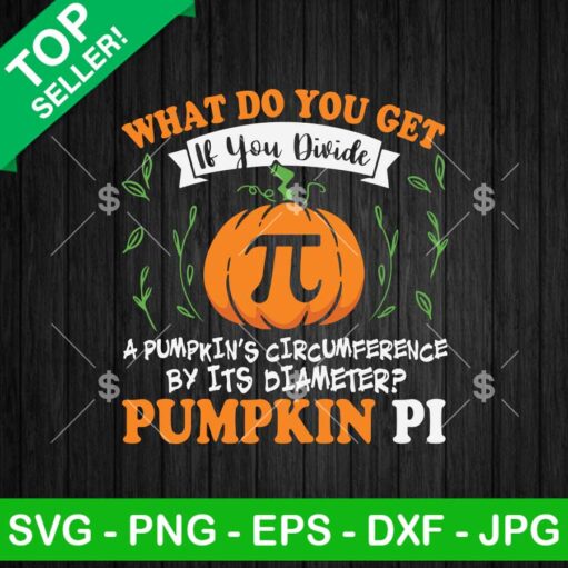 What Do You Get If You Divide A Pumpkin’s Circumference Svg