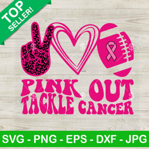 Pink Out Tackle Cancer Svg