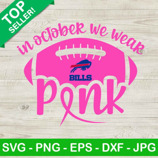 Buffalo Bills In October We Wear Pink Svg Png