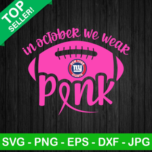 New York Giants October We Wear Pink Svg