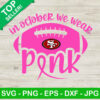 In October We Wear Pink San Francisco SVG