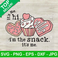 Im The Snack It's Me SVG