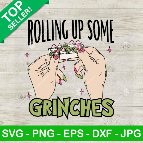 Rolling Up Some Grinches SVG
