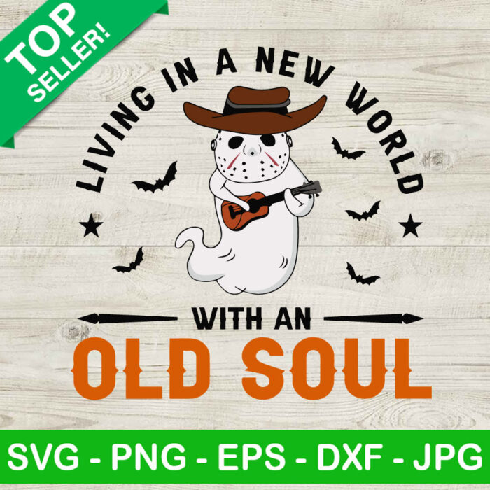 Jason Ghost Living In A New World With An Old Soul SVG